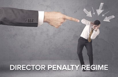 Director Penalty Regime – GST is now a personal liability